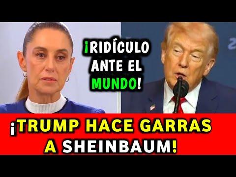 ¡Presidente TRUMP Exhibe a SHEINBAUM! Ante Escudo el MUNDO