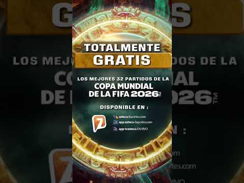Solo en Azteca Deportes podrás ver 32 partidos gratis de la Copa Mundial de la FIFA 2026™