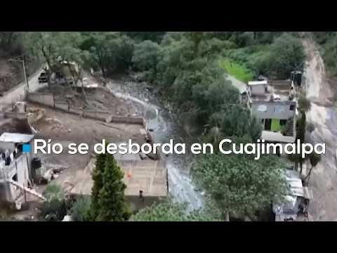 ¿De lejitos nada más? El Río "Borrachos" se desborda en Cuajimalpa y deja a 65 familias sin nada