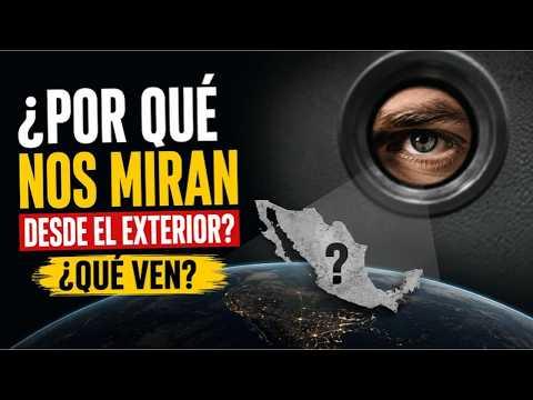 ¿Por qué el mundo está mirando a México? Lo que la prensa internacional ya descubrió