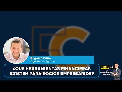 Eugenio Caire habla sobre herramientas financieras para socios comerciales | REPORTE 100