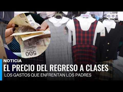Regreso a clases: Uniformes y calzado escolar en CDMX superan los 3,300 pesos por estudiante