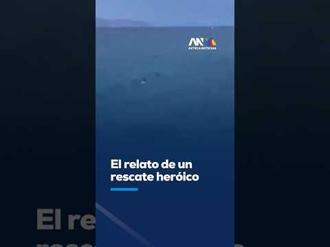 Valentía en Punta Arena: pescador rescata a niña que flotaba a la deriva en Baja California Sur